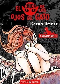CHICO DE LOS OJOS DE GATO 1, EL | 9788417419363 | UMEZZ, KAZUO | Llibreria Aqualata | Comprar llibres en català i castellà online | Comprar llibres Igualada