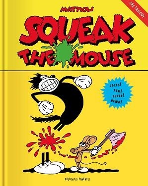 SQUEAK THE MOUSE | 9788417617318 | MATTIOLI, MASSIMO | Llibreria Aqualata | Comprar libros en catalán y castellano online | Comprar libros Igualada
