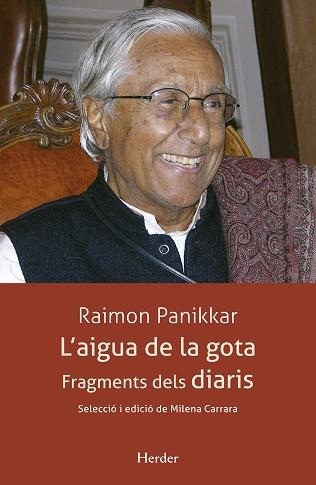 AIGUA DE LA GOTA,L' | 9788425441387 | PANIKKAR, RAIMON | Llibreria Aqualata | Comprar libros en catalán y castellano online | Comprar libros Igualada