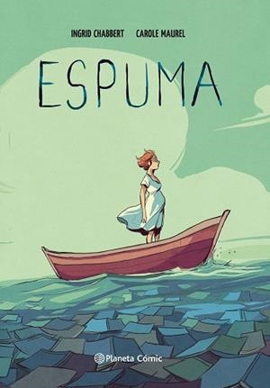 ESPUMA | 9788413410708 | CHABBERT, INGRID / MAUREL, CAROLE | Llibreria Aqualata | Comprar libros en catalán y castellano online | Comprar libros Igualada