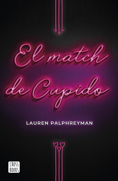 MATCH DE CUPIDO, EL | 9788408224211 | PALPHREYMAN, LAUREN | Llibreria Aqualata | Comprar libros en catalán y castellano online | Comprar libros Igualada