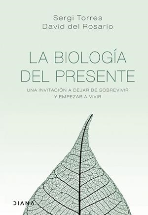 BIOLOGÍA DEL PRESENTE, LA | 9788418118029 | TORRES, SERGI / ROSARIO, DAVID DEL | Llibreria Aqualata | Comprar libros en catalán y castellano online | Comprar libros Igualada