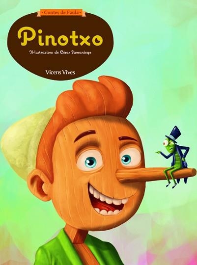 PINOTXO (CONTES DE FAULA) | 9788468220253 | SIERRA HERNANDEZ, SERGIO ANTONIO | Llibreria Aqualata | Comprar libros en catalán y castellano online | Comprar libros Igualada