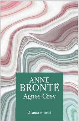 AGNES GREY | 9788491819172 | BRONTË, ANNE | Llibreria Aqualata | Comprar llibres en català i castellà online | Comprar llibres Igualada