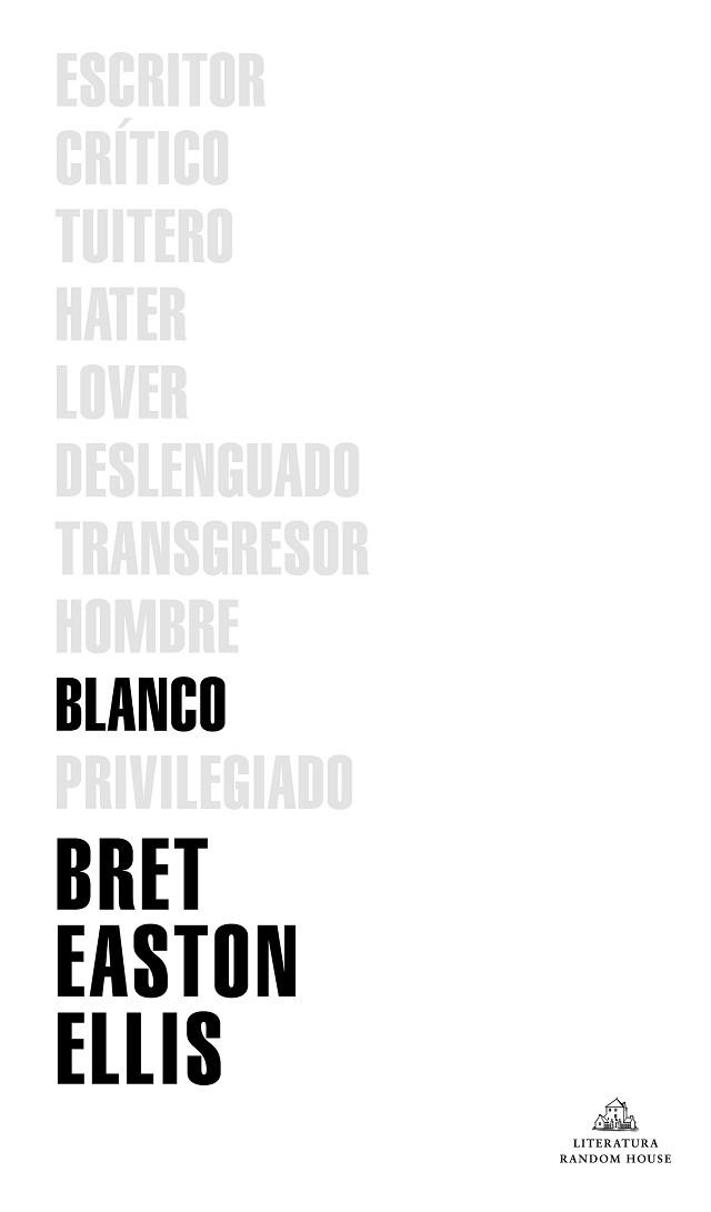 BLANCO | 9788439736622 | EASTON ELLIS, BRET | Llibreria Aqualata | Comprar llibres en català i castellà online | Comprar llibres Igualada