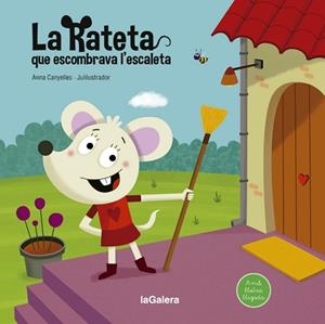 RATETA QUE ESCOMBRAVA L'ESCALETA, LA | 9788424666804 | CANYELLES, ANNA | Llibreria Aqualata | Comprar libros en catalán y castellano online | Comprar libros Igualada