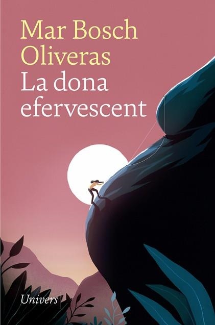 DONA EFERVESCENT, LA | 9788417868536 | BOSCH OLIVERAS, MAR | Llibreria Aqualata | Comprar libros en catalán y castellano online | Comprar libros Igualada