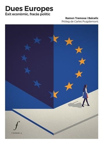 DUES EUROPES | 9788494897696 | TREMOSA I BALCELLS, RAMON | Llibreria Aqualata | Comprar libros en catalán y castellano online | Comprar libros Igualada