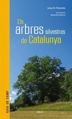 ARBRES  SILVESTRES DE CATALUNYA, ELS | 9788415885856 | PANAREDA CLOPÉS, JOSEP M | Llibreria Aqualata | Comprar libros en catalán y castellano online | Comprar libros Igualada