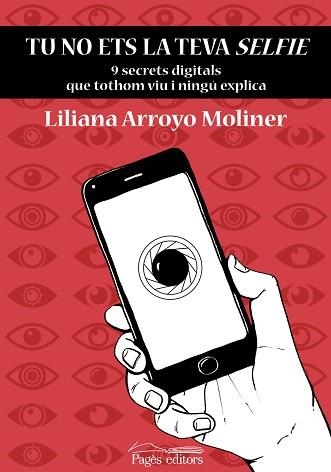 TU NO ETS LA TEVA SELFIE | 9788413031750 | ARROYO MOLINER, LILIANA | Llibreria Aqualata | Comprar llibres en català i castellà online | Comprar llibres Igualada