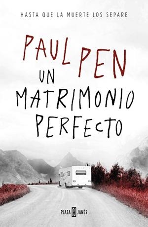 UN MATRIMONIO PERFECTO | 9788401023125 | PEN, PAUL | Llibreria Aqualata | Comprar libros en catalán y castellano online | Comprar libros Igualada