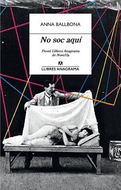 NO SOC AQUÍ | 9788433915825 | BALLBONA, ANNA | Llibreria Aqualata | Comprar libros en catalán y castellano online | Comprar libros Igualada