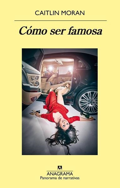 CÓMO SER FAMOSA | 9788433980540 | MORAN, CAITLIN | Llibreria Aqualata | Comprar libros en catalán y castellano online | Comprar libros Igualada