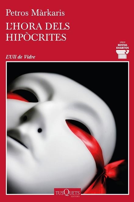 HORA DELS HIPÒCRITES, L' | 9788490668092 | MÁRKARIS, PETROS | Llibreria Aqualata | Comprar libros en catalán y castellano online | Comprar libros Igualada