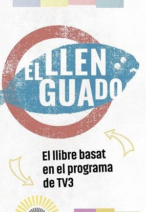 LLENGUADO, EL | 9788416670932 | Llibreria Aqualata | Comprar libros en catalán y castellano online | Comprar libros Igualada