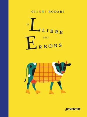 LLIBRE DELS ERRORS, EL | 9788426146175 | RODARI, GIANNI | Llibreria Aqualata | Comprar libros en catalán y castellano online | Comprar libros Igualada