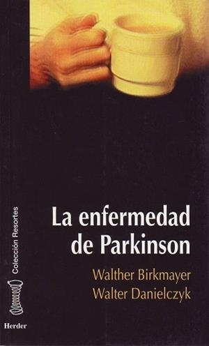 ENFERMEDAD DE PARKINSON, LA (RESORTES 14) | 9788425420009 | BIRKMAYER, WALTHER | Llibreria Aqualata | Comprar libros en catalán y castellano online | Comprar libros Igualada