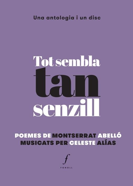 TOT SEMBLA TAN SENZILL | 9788494537042 | ABELLÓ, MONTSERRAT / ALÍAS, CELESTE | Llibreria Aqualata | Comprar libros en catalán y castellano online | Comprar libros Igualada