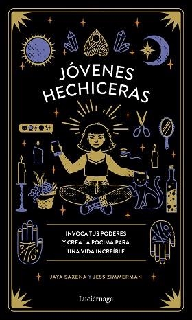 JÓVENES HECHICERAS | 9788418015083 | SAXENA, JAYA / ZIMMERMAN, JESS | Llibreria Aqualata | Comprar libros en catalán y castellano online | Comprar libros Igualada
