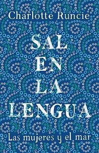 SAL EN LA LENGUA | 9788499988009 | RUNCIE, CHARLOTTE | Llibreria Aqualata | Comprar llibres en català i castellà online | Comprar llibres Igualada