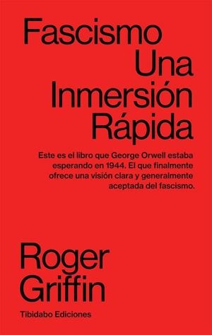 FASCISMO. UNA INMERSIÓN RÁPIDA | 9788413475691 | GRIFFIN, ROGER | Llibreria Aqualata | Comprar libros en catalán y castellano online | Comprar libros Igualada