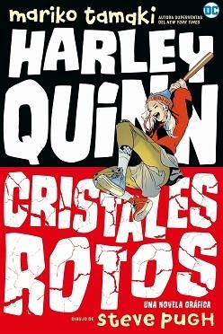 HARLEY QUINN: CRISTALES ROTOS | 9788418002762 | TAMAKI, MARIKO | Llibreria Aqualata | Comprar libros en catalán y castellano online | Comprar libros Igualada