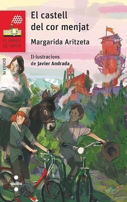 CASTELL DEL COR MENJAT, EL (VAIXELL DE VAPOR VERMELL 118) | 9788466143882 | ARITZETA I ABAD, MARGARIDA | Llibreria Aqualata | Comprar libros en catalán y castellano online | Comprar libros Igualada