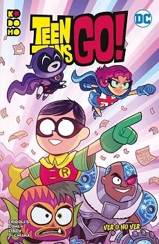 TEEN TITANS GO! VER O NO VER | 9788418180699 | FISCH, SHOLLY / COHEN, IVAN / HAGAN, MERRILL | Llibreria Aqualata | Comprar libros en catalán y castellano online | Comprar libros Igualada