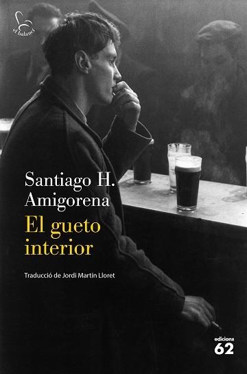 GUETO INTERIOR, EL | 9788429778588 | AMIGORENA, SANTIAGO H. | Llibreria Aqualata | Comprar llibres en català i castellà online | Comprar llibres Igualada