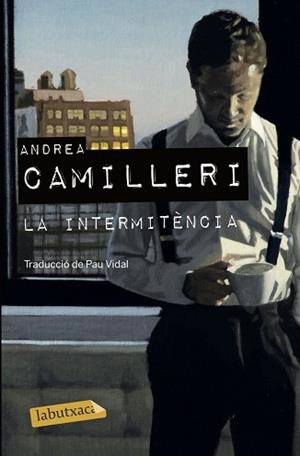 INTERMITÈNCIA, LA | 9788417423322 | CAMILLERI, ANDREA | Llibreria Aqualata | Comprar libros en catalán y castellano online | Comprar libros Igualada