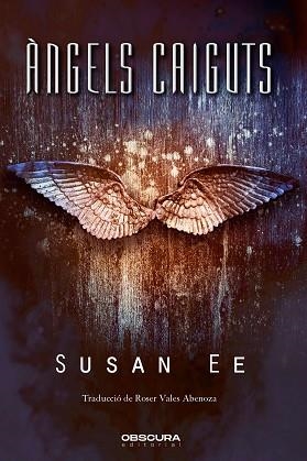 ÀNGELS CAIGUTS | 9788412165425 | EE, SUSAN | Llibreria Aqualata | Comprar libros en catalán y castellano online | Comprar libros Igualada
