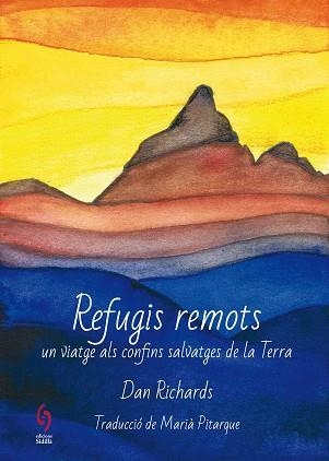 REFUGIS REMOTS | 9788412156904 | RICHARDS, DAN | Llibreria Aqualata | Comprar libros en catalán y castellano online | Comprar libros Igualada