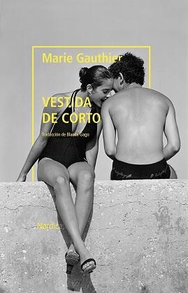 VESTIDA DE CORTO | 9788418067235 | GAUTHIER, MARIE | Llibreria Aqualata | Comprar llibres en català i castellà online | Comprar llibres Igualada