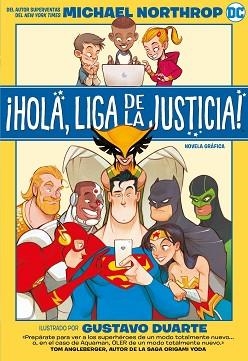 HOLA, LIGA DE LA JUSTICIA! | 9788418002809 | NORTHROP, MICHAEL | Llibreria Aqualata | Comprar libros en catalán y castellano online | Comprar libros Igualada