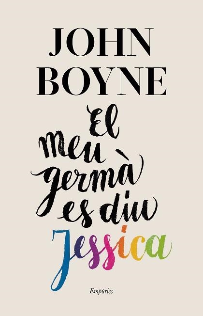 MEU GERMÀ ES DIU JESSICA, EL | 9788417879440 | BOYNE, JOHN | Llibreria Aqualata | Comprar libros en catalán y castellano online | Comprar libros Igualada