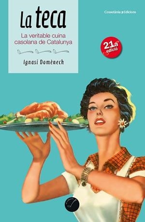 TECA, LA | 9788490349557 | DOMÈNECH I PUIGCERCÓS, IGNASI | Llibreria Aqualata | Comprar libros en catalán y castellano online | Comprar libros Igualada