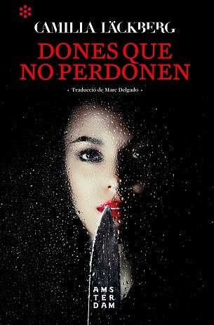 DONES QUE NO PERDONEN | 9788417918262 | LÄCKBERG, CAMILLA | Llibreria Aqualata | Comprar libros en catalán y castellano online | Comprar libros Igualada