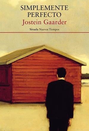 SIMPLEMENTE PERFECTO | 9788417996895 | GAARDER, JOSTEIN | Llibreria Aqualata | Comprar libros en catalán y castellano online | Comprar libros Igualada
