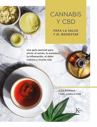 CANNABIS Y CBD PARA LA SALUD Y EL BIENESTAR | 9788499887517 | SHERMAN, ALIZA / CHIN, DRA. JUNELLA | Llibreria Aqualata | Comprar libros en catalán y castellano online | Comprar libros Igualada