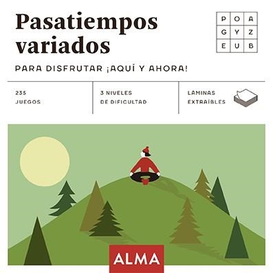 PASATIEMPOS VARIADOS PARA DISFRUTAR ¡AQUÍ Y AHORA! | 9788418008702 | VARIOS AUTORES | Llibreria Aqualata | Comprar libros en catalán y castellano online | Comprar libros Igualada