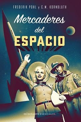 MERCADERES DEL ESPACIO | 9788445006795 | POHL, FREDERICK / KORNBLUTH, C. M. | Llibreria Aqualata | Comprar llibres en català i castellà online | Comprar llibres Igualada
