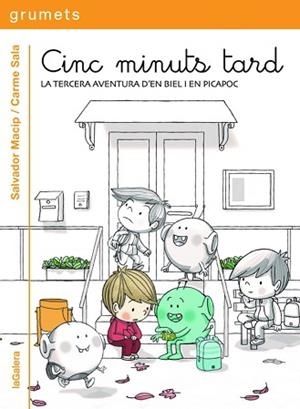 CINC MINUTS TARD (GRUMETS TARONJA) | 9788424667504 | MACIP, SALVADOR | Llibreria Aqualata | Comprar llibres en català i castellà online | Comprar llibres Igualada