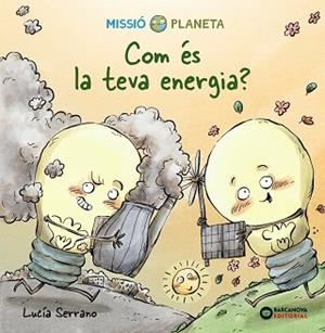 COM ÉS LA TEVA ENERGIA? | 9788448951870 | SERRANO, LUCÍA | Llibreria Aqualata | Comprar libros en catalán y castellano online | Comprar libros Igualada