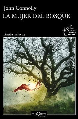 MUJER DEL BOSQUE, LA | 9788490668535 | CONNOLLY, JOHN | Llibreria Aqualata | Comprar libros en catalán y castellano online | Comprar libros Igualada