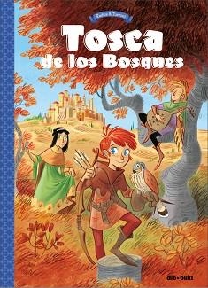 TOSCA DE LOS BOSQUES 1 | 9788417294861 | RADICE, TERESA/TURCONI, STEFANO | Llibreria Aqualata | Comprar libros en catalán y castellano online | Comprar libros Igualada