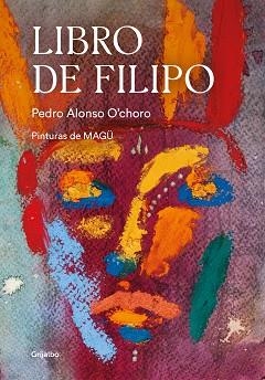 LIBRO DE FILIPO | 9788417752620 | ALONSO O'CHORO, PEDRO | Llibreria Aqualata | Comprar libros en catalán y castellano online | Comprar libros Igualada