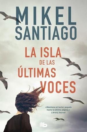 ISLA DE LAS ÚLTIMAS VOCES, LA | 9788413141077 | SANTIAGO, MIKEL | Llibreria Aqualata | Comprar libros en catalán y castellano online | Comprar libros Igualada