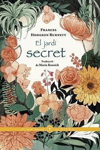 JARDÍ SECRET, EL | 9788417998417 | BURNETT, FRANCES HODGSON | Llibreria Aqualata | Comprar libros en catalán y castellano online | Comprar libros Igualada