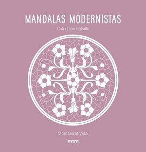 MANDALAS MODERNISTAS | 9788417165468 | VIDAL CANO, MONTSERRAT | Llibreria Aqualata | Comprar libros en catalán y castellano online | Comprar libros Igualada