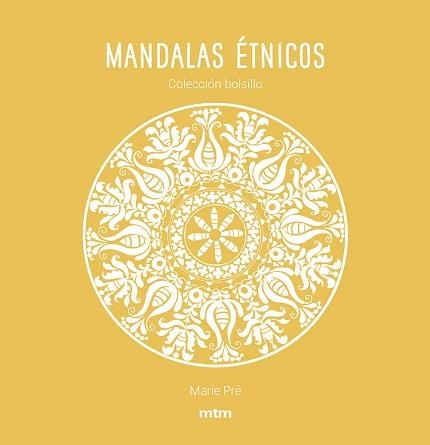 MANDALAS ÉTNICOS | 9788417165451 | PRÉ, MARIE | Llibreria Aqualata | Comprar libros en catalán y castellano online | Comprar libros Igualada